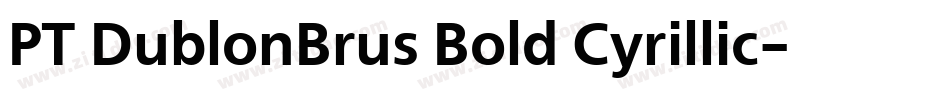 PT DublonBrus Bold Cyrillic字体转换